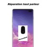 Réparation haut parleur Samsung Galaxy S10 Plus